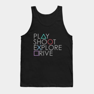 Play Shoot Explore Drive Tank Top